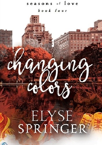Changing Colors - Elyse Springer