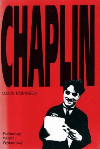 Chaplin. Jego życie i sztuka - David Robinson