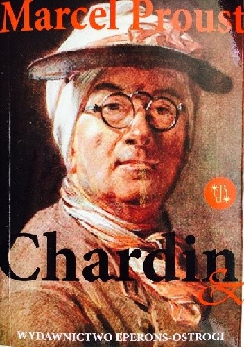 Chardin&Rembrandt - Marcel Proust