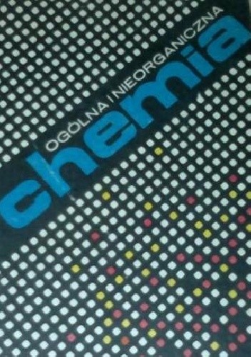 Chemia ogólna i nieorganiczna - Julian Gałecki