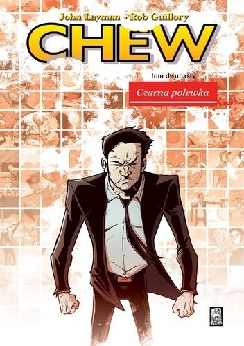 Chew #12: Czarna polewka - John Layman