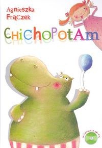 Chichopotam + CD - Agnieszka Frączek