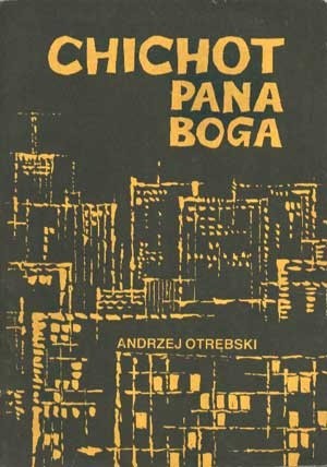 Chichot Pana Boga - Andrzej Otrębski