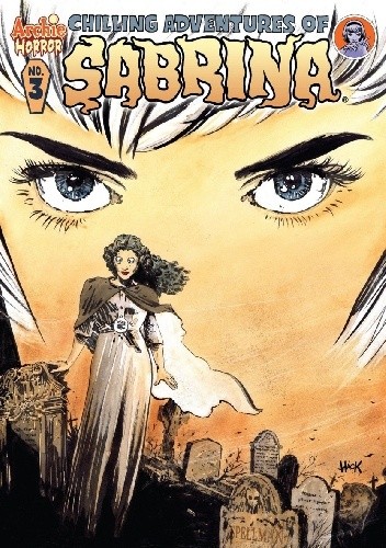 Chilling Adventures of Sabrina #3 - Roberto Aguirre-Sacasa