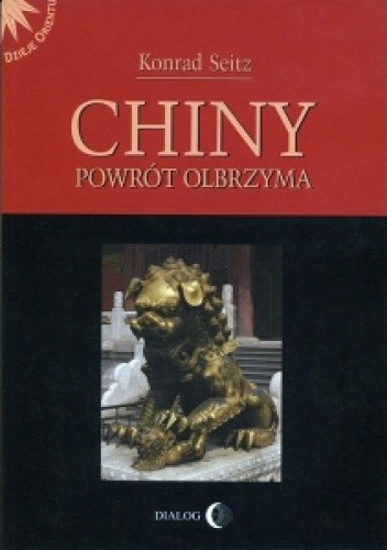 Chiny. Powrót olbrzyma - Konrad Seitz