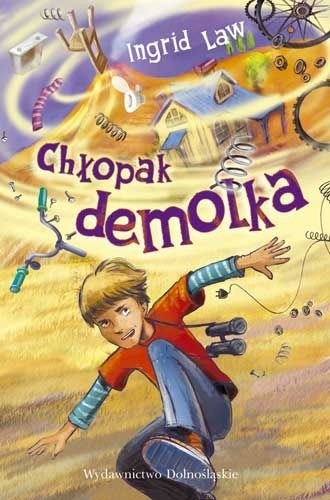 Chłopak demolka - Ingrid Law