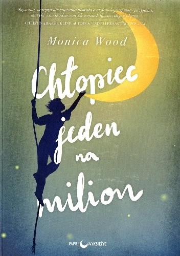 Chłopiec jeden na milion - Monica Wood