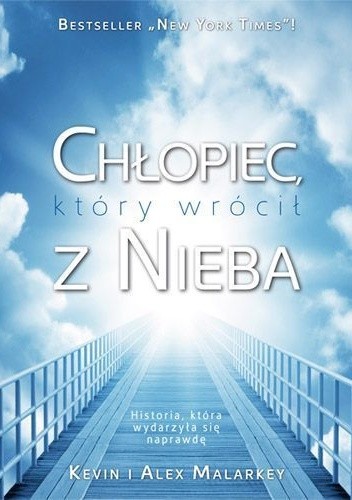 Chłopiec, który wrócił z nieba - Kevin Malarkey