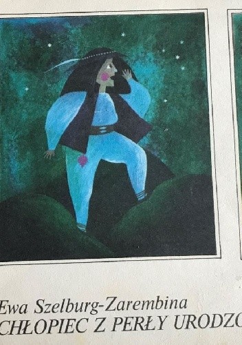 Chłopiec z perły urodzony - Ewa Szelburg-Zarembina