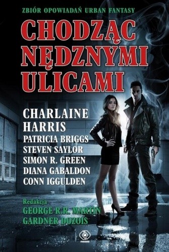 Chodząc nędznymi ulicami - Glen Cook