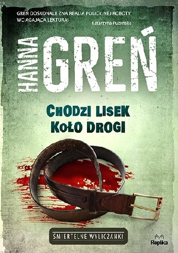 Chodzi lisek koło drogi - Hanna Greń