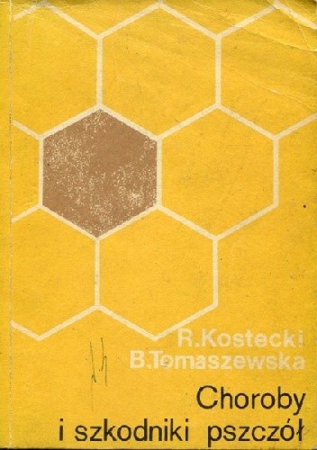 Choroby i szkodniki pszczół - Barbara Tomaszewska