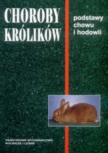 Choroby królików. Podstawy chowu i hodowli - Zdzisław Gliński