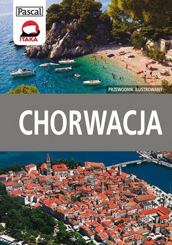 Chorwacja - przewodnik ilustrowany - Katarzyna Firlej-Adamczak