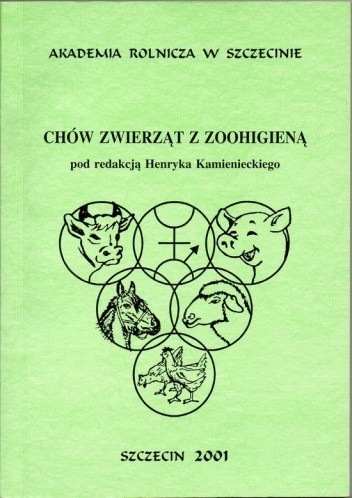 Chów zwierząt z zoohigieną - Henryk Kamieniecki
