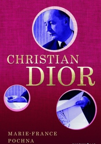Christian Dior - Marie-France Pochna