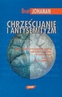 Chrześcijanie i antysemityzm - brat Johanan