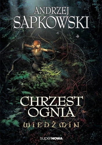 Chrzest ognia - Andrzej Sapkowski