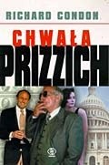 Chwała Prizzich - Richard Condon
