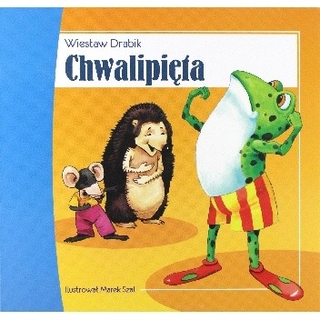 Chwalipięta - Wiesław Drabik