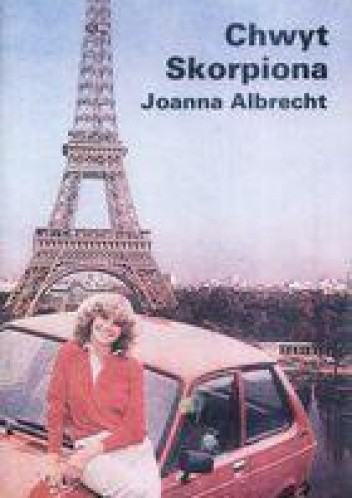 Chwyt Skorpiona - Joanna Albrecht