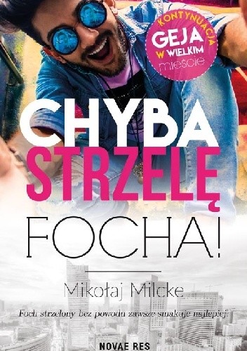 Chyba strzelę focha! - Mikołaj Milcke