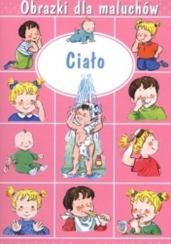 Ciało. Obrazki dla maluchów - Émilie Beaumont