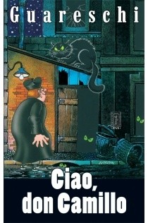 Ciao, don Camillo - Giovannino Guareschi
