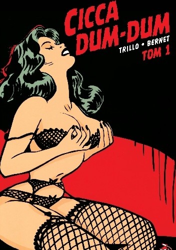 Cicca Dum-Dum tom 1 - Carlos Trillo