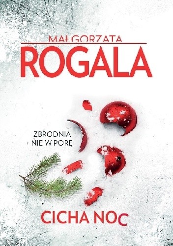 Cicha noc - Małgorzata Rogala
