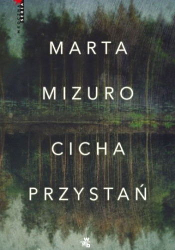 Cicha przystań - Marta Mizuro