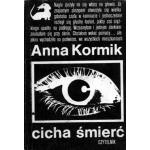 Cicha śmierć - Anna Kormik