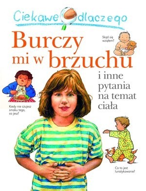 Ciekawe dlaczego burczy mi w brzuchu - Brigid Avison