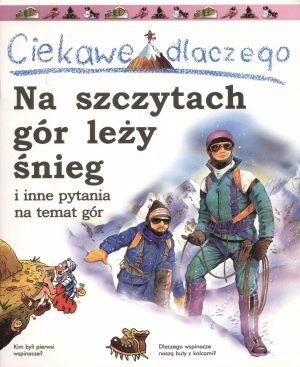 Ciekawe dlaczego na szczytach gór leży śnieg - Jackie Gaff