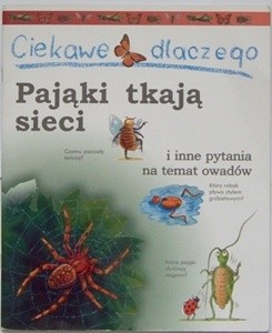 Ciekawe dlaczego pająki tkają sieci - Amanda O'Neill
