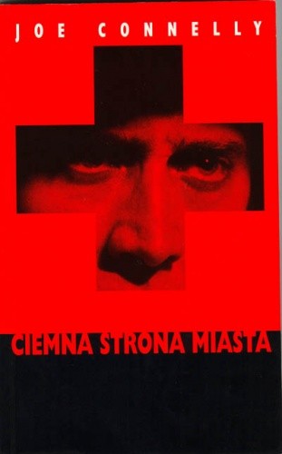 Ciemna strona miasta - Joe Connelly