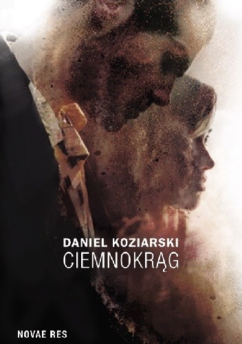 Ciemnokrąg - Daniel Koziarski