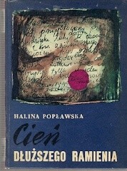 Cień dłuższego ramienia - Halina Popławska