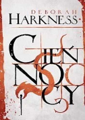 Cień nocy - Deborah Harkness