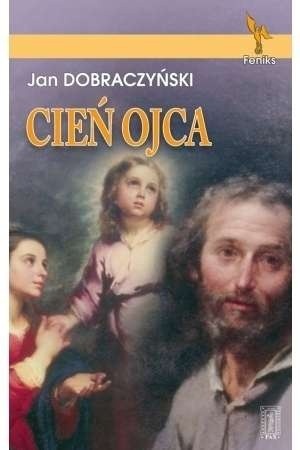 Cień Ojca - Jan Dobraczyński