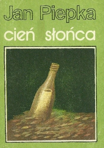 Cień słońca - Jan Piepka