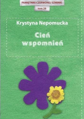 Cień wspomnień - Krystyna Nepomucka