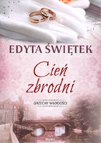 Cień zbrodni - Edyta Świętek