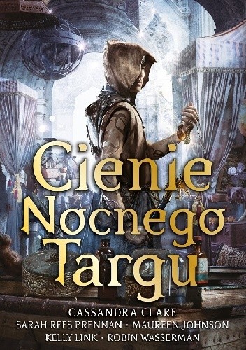 Cienie Nocnego Targu - Cassandra Clare