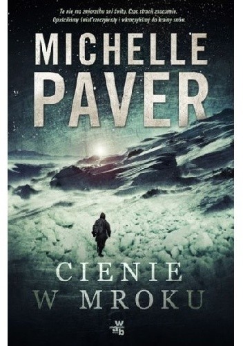 Cienie w mroku - Michelle Paver