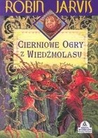 Cierniowe ogry z Wiedźmolasu - Robin Jarvis