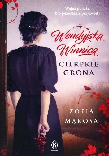 Cierpkie grona - Zofia Mąkosa