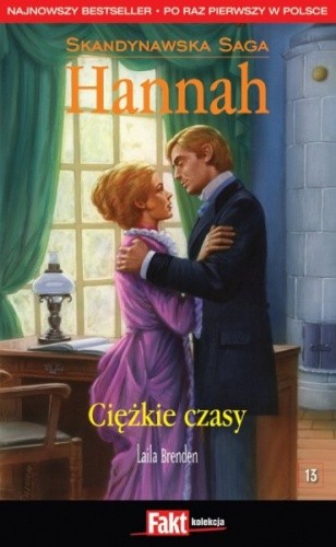 Cięzkie czasy - Laila Brenden