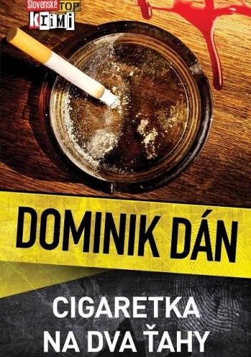 Cigaretka na dva ťahy - Dominik Dán