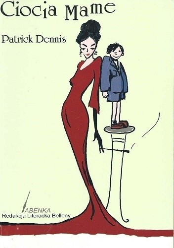 Ciocia Mame - Patrick Dennis